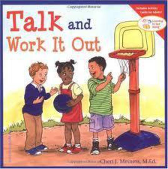 Talk and Work It Out (Learning To Get Along)